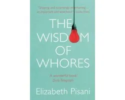The Wisdom of Whores