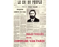 Jules Vallès en de commune van Parijs