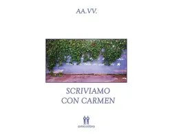 Scriviamo con Carmen