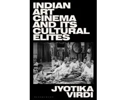 South Asian Screen Studies- Indian Art Cinema and its Cultural Elites