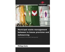 Municipal waste management between in-house provision and outsourcing