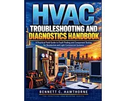 Practical Engineering- HVAC Troubleshooting and Diagnostics Handbook