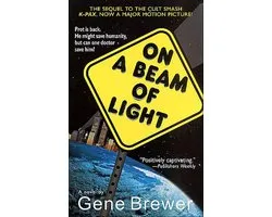 K-Pax 2 - On a Beam of Light