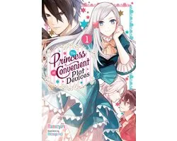 The Princess of Convenient Plot Devices (light novel) - The Princess of Convenient Plot Devices, Vol. 1 (light novel)