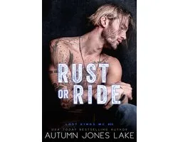 Lost Kings MC 22 - Rust or Ride