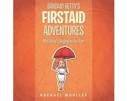 Bandaid Betty’S Firstaid Adventures