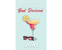 A Good Year for Bad Decisions-A Good Year for Bad Decisions