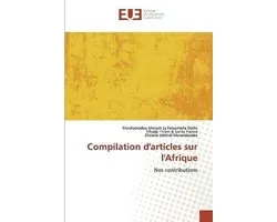 Compilation d'articles sur l'Afrique