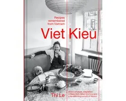 Viet Kieu Recipes remembered from Vietnam
