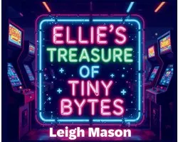 Ellie's Treasure of Tiny Bytes