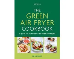The Green Air Fryer Cookbook