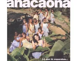 Anacaona - Lo Que Tu Esparabas (CD)