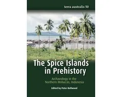 Terra Australis-The Spice Islands in Prehistory