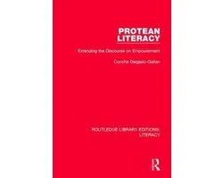Routledge Library Editions: Literacy- Protean Literacy