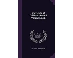 University of California Record Volume 1, No.2