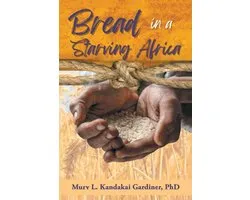 Bread in a Starving Africa