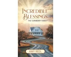 Incredible Blessings: The Turnberry Family