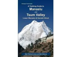 A Trekking Guide to Manaslu and Tsum Valley