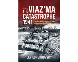 The Viaz'ma Catastrophe 1941