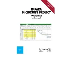 Informatica 8 - Impara Microsoft Project (in riga edizioni - Informatica)