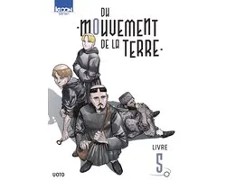 Du mouvement de la Terre - Du mouvement de la Terre T05
