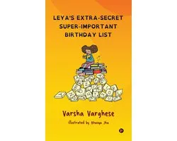 Leya's Extra-Secret Super Important Birthday List