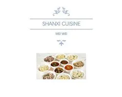 Chinese Cuisines Just Awesome - Shanxi Cuisine