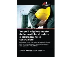 Verso il miglioramento delle pratiche di salute e sicurezza nelle costruzioni