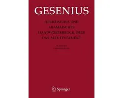 Hebräisches und Aramäisches Handwörterbuch über das Alte Testament