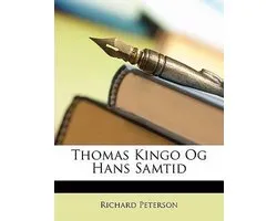Thomas Kingo Og Hans Samtid