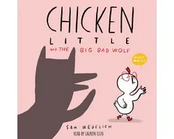 Chicken Little and the Big Bad Wolf (The Real Chicken Little)