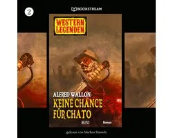 Western Legenden, Folge 2: Keine Chance für Chato