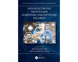 Security, Privacy, and Trust in Mobile Communications- Nanoelectronic Devices for Hardware and Software Security