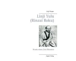 Linji Yulu (Rinzai Roku)