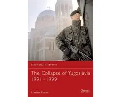 The Collapse of Yugoslavia 1991-1999
