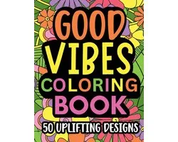 Good Vibes Coloring Book