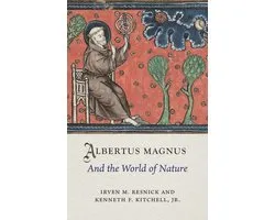 Medieval Lives- Albertus Magnus and the World of Nature