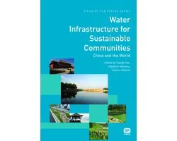 Water Infrastructure For Sustainable Communities