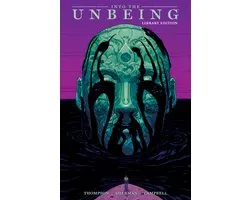 Into the Unbeing Library Edition