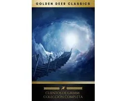 Cuentos De Grimm. Cuentos infantiles y del hogar (Colección Completa)