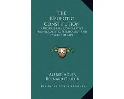 The Neurotic Constitution