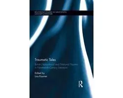 Routledge Studies in Nineteenth Century Literature - Traumatic Tales