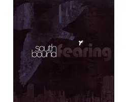 Southbound: Fearing
