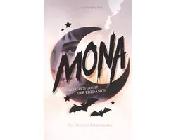 Die Mona-Reihe 1 - Mona - Und täglich grüßt der Erzdämon