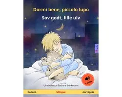 Sefa libri illustrati in due lingue - Dormi bene, piccolo lupo – Sov godt, lille ulv (italiano – norvegese)