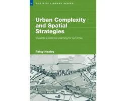 Urban Complexity And Spatial Strategies
