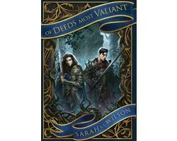 Of Deeds Most Valiant