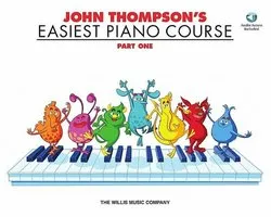 John Thompson's Easiest Piano Course 1 & Audio