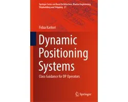 Springer Series on Naval Architecture, Marine Engineering, Shipbuilding and Shipping21- Dynamic Positioning Systems