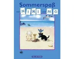 Meine Fibel. Sommerspaß mit Mimi und Mo